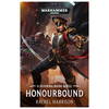 Warhammer 40,000 - Honourbound (Paperback)